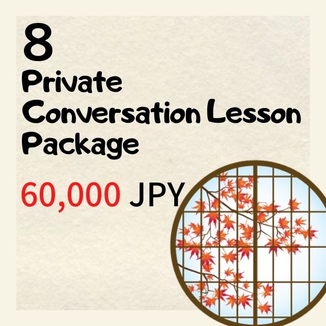 8 Private Conversation Lesson Package